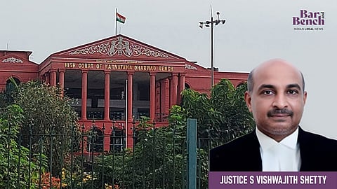 Justice S Vishwajith Shetty and Karnataka HC - Dharwad Bench