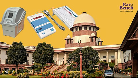 EVM VVPAT and Supreme Court
