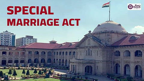 Special Marriage Act with Allahabad High Court
