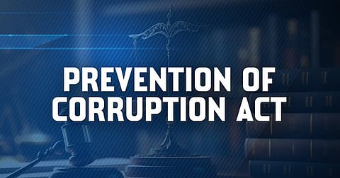 Prevention of Corruption Act