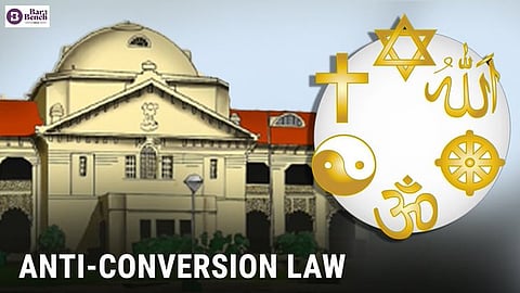 Allahabad High Court , Anti- Conversion Law
