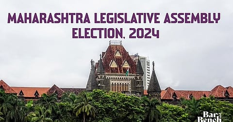 Bombay High Court and Maharashtra legislative assembly elections, 2024.
