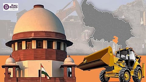 Supreme Court , UP and demolitions