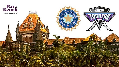 BCCI and Kochi Tuskers with Bombay High Court.
