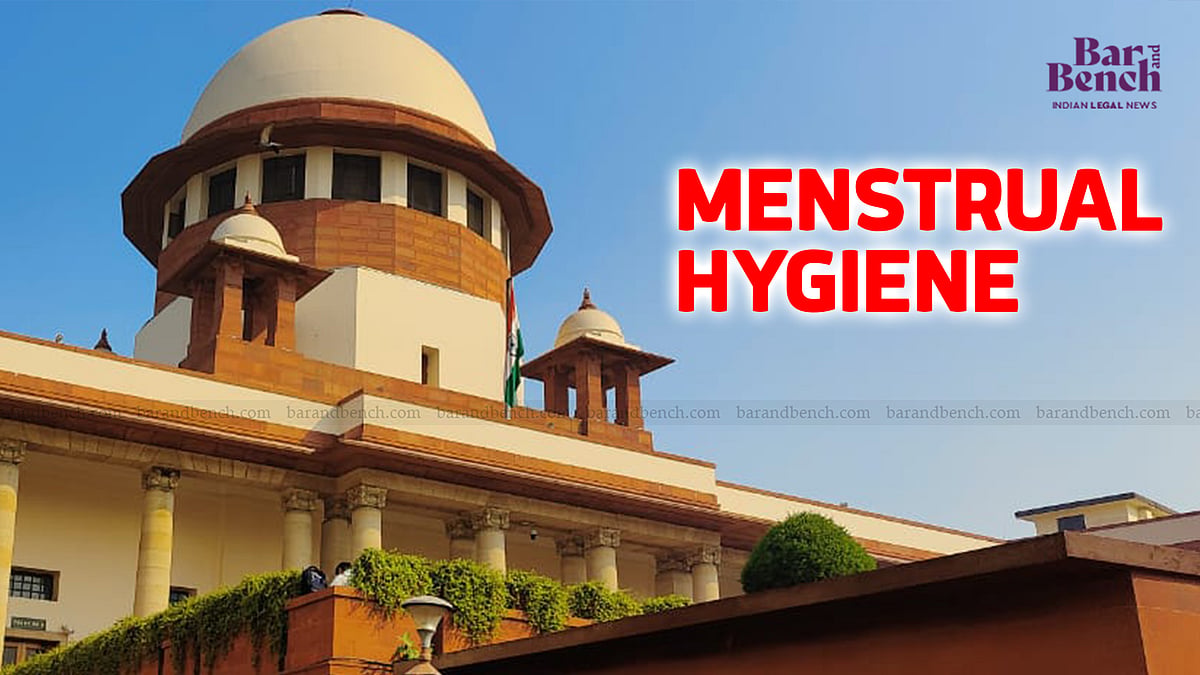 Supreme Court criticises States for poor implementation of directions on menstrual hygiene in schools