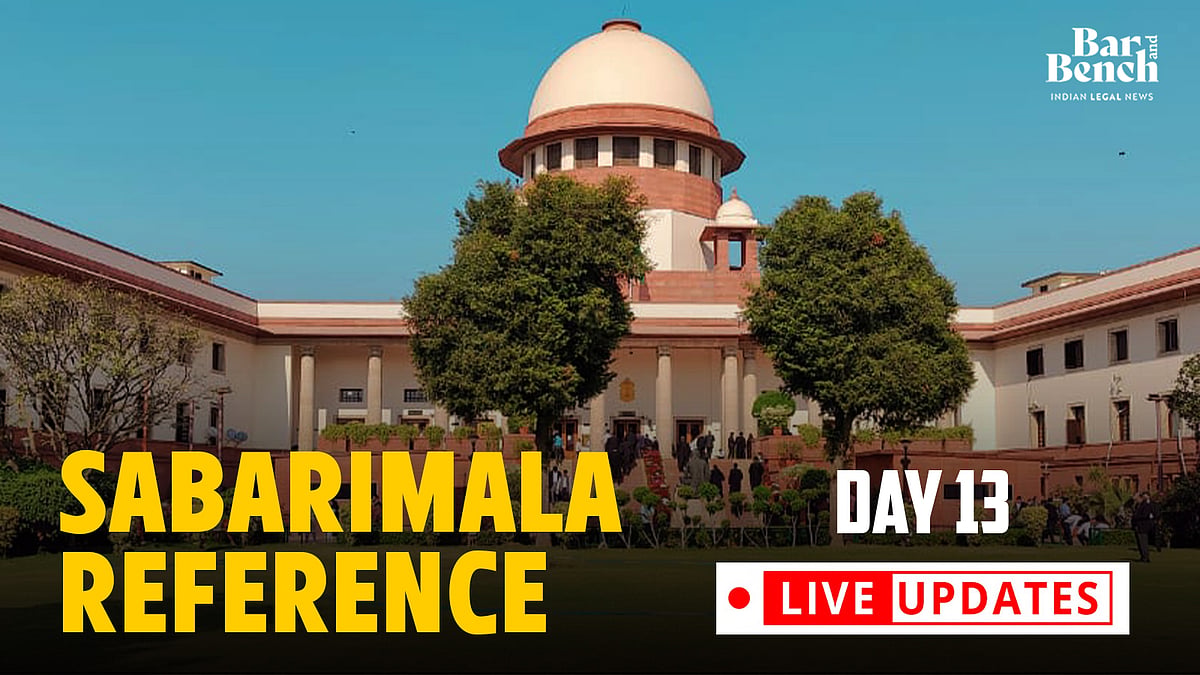 Sabarimala reference hearing: Live updates from Supreme Court - Day 13