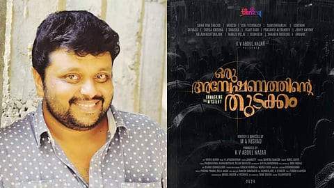 MA Nishad's next titled Oru Anveshanathinte Thudakkam