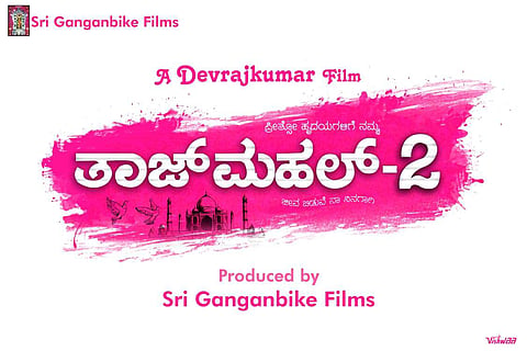 Devrajkumar's upcoming directorial titled Taj Mahal 2