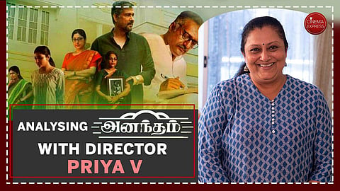 Director Priya V: Anantham was initially titled Navarasa 