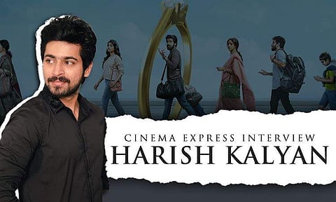 Harish Kalyan Interview: My roles should strike the right chords with audiences 