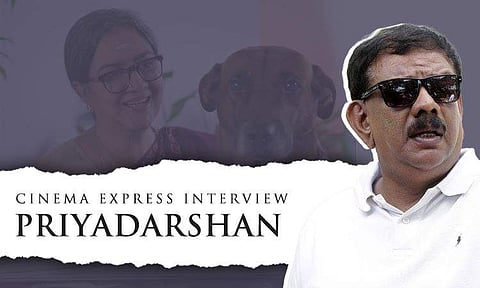 Priyadarshan: I've spent more time with the camera than my family