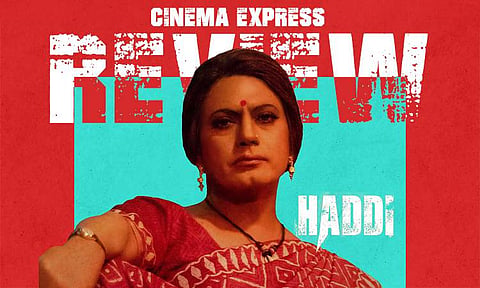 Haddi movie review: Nawazuddin Siddiqui tries to pull up this dragging thriller