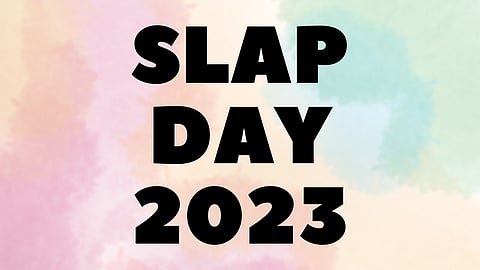 Slap Day 2023