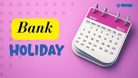 Bank Holidays May 2023
