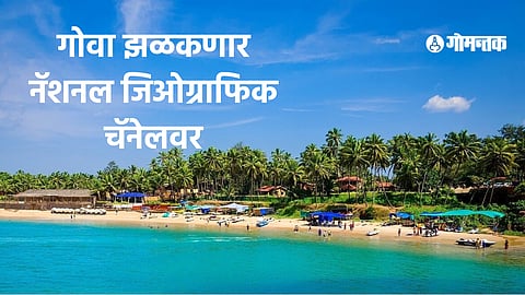 Unexplored Goa Series on National Geographic Channel 