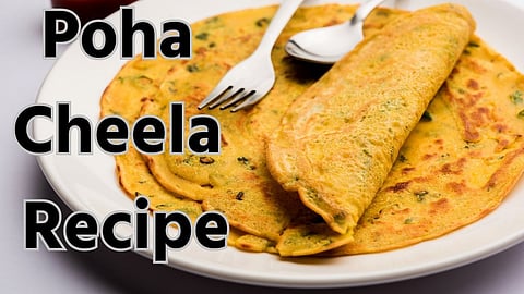 Poha Cheela Recipe