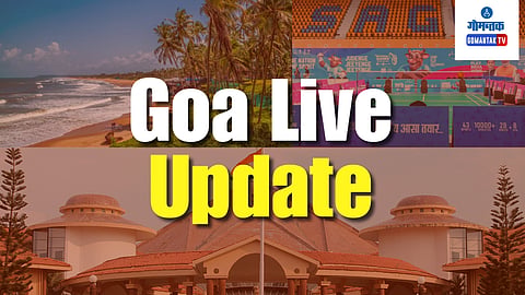 Goa Live Updates | Goa Breaking News