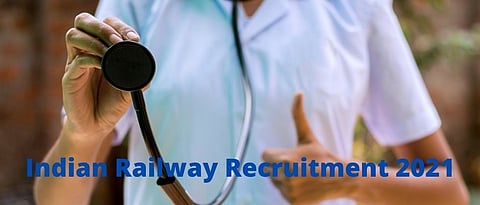 Indian Railway Recruitment 2021
