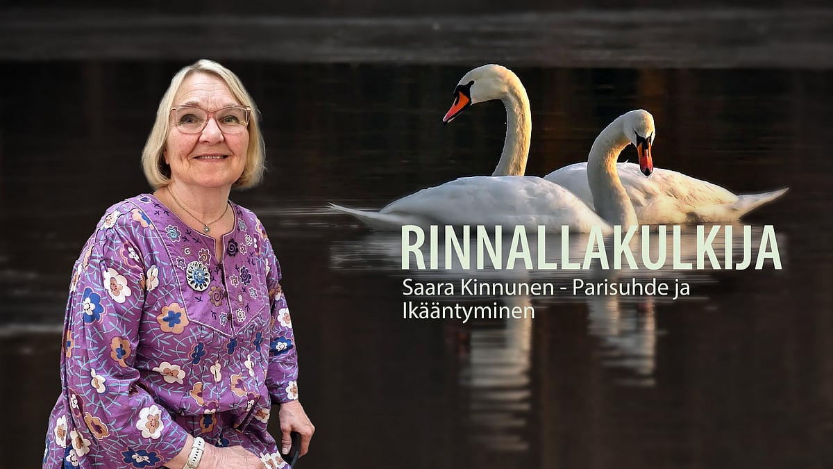 Rinnallakulkija-podcastin vieraana Saara Kinnunen, aiheena parisuhde ja ikääntyminen.
