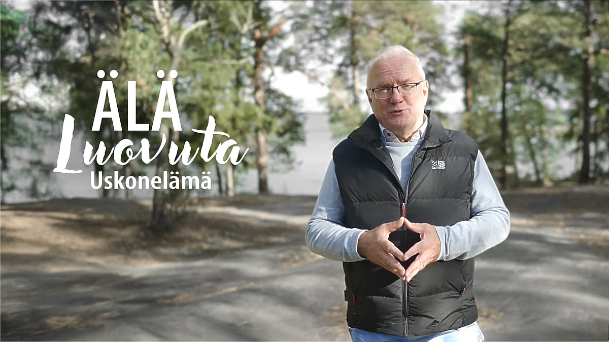 Älä luovuta -videosarjassa aiheena uskonelämä.