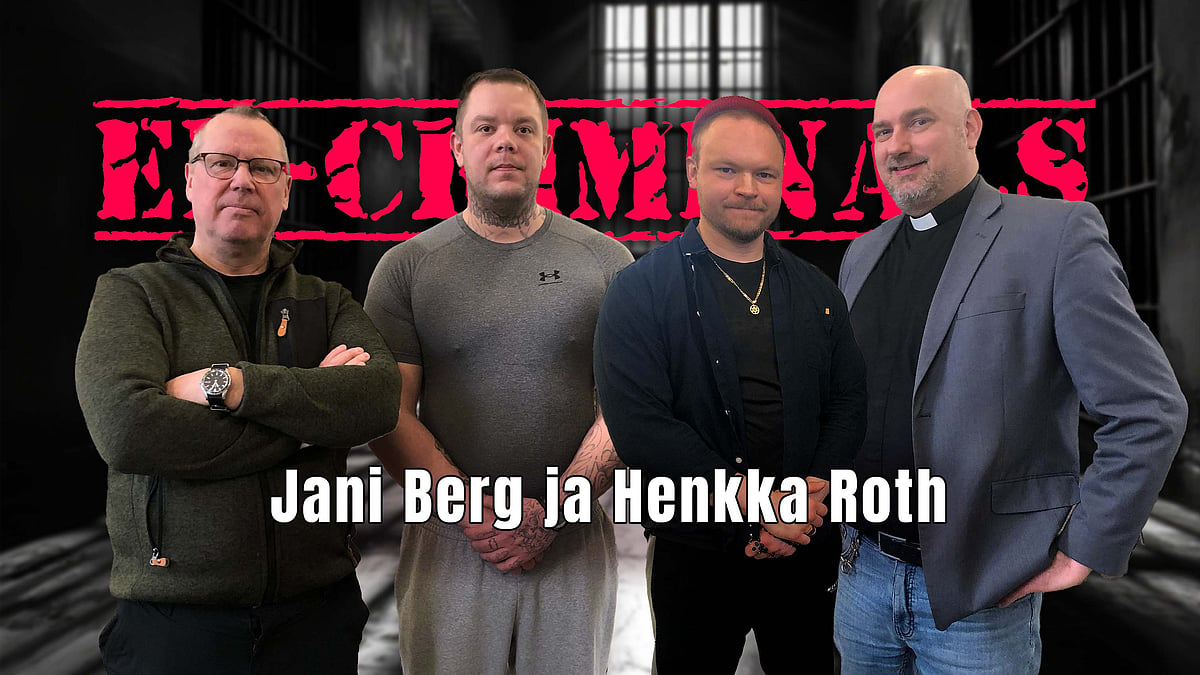 Ex-Criminals -podcastissa vieraana Jani Berg ja Henkka Roth.