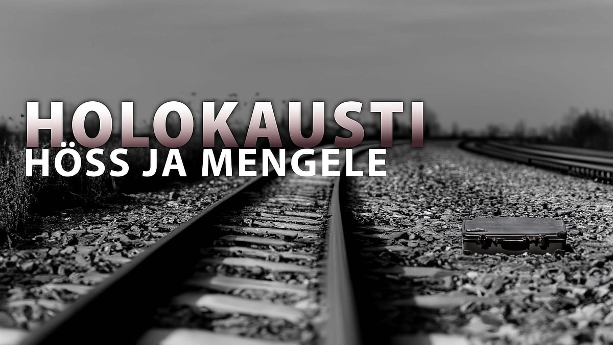 Holokausti-podcastissa aiheena Höss ja Mengele.