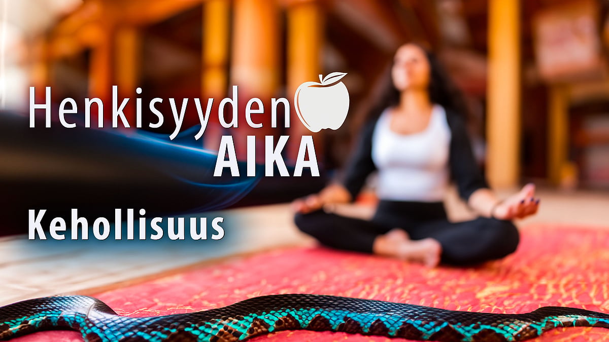Henkisyyden aika -podcastissa aiheena kehollisuus.