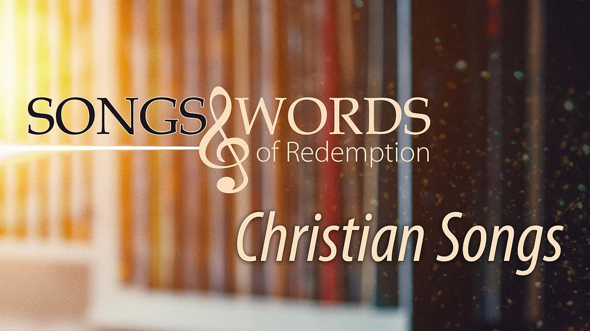 Songs and Words - Songs and Words of Redemption - Christian Songs - David Mawby