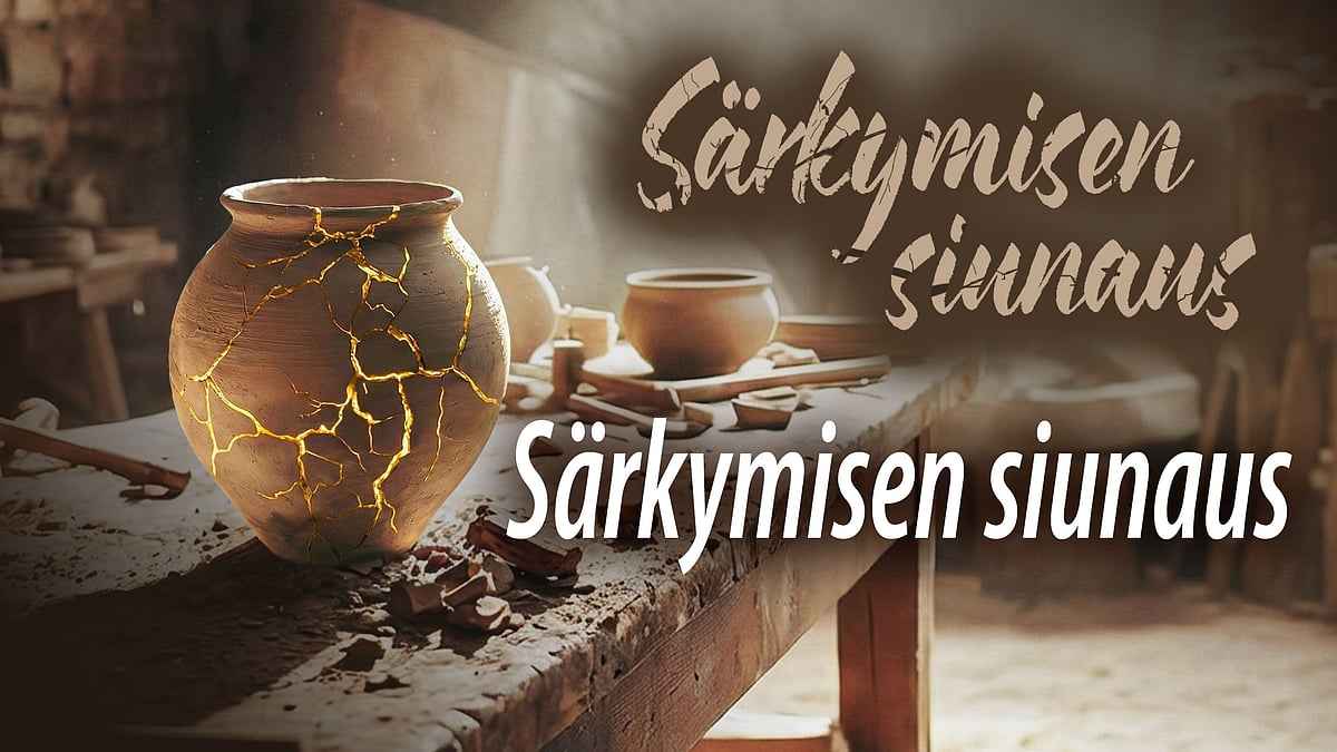 Särkymisen siunaus - 4/9