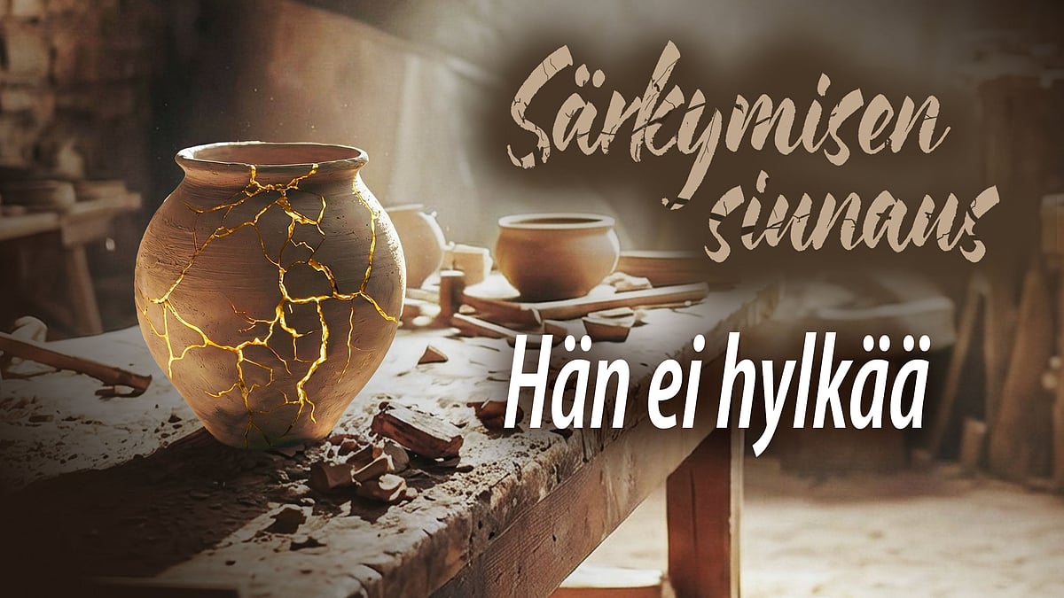 Särkymisen siunaus jaksokuva: Hän ei hylkää.