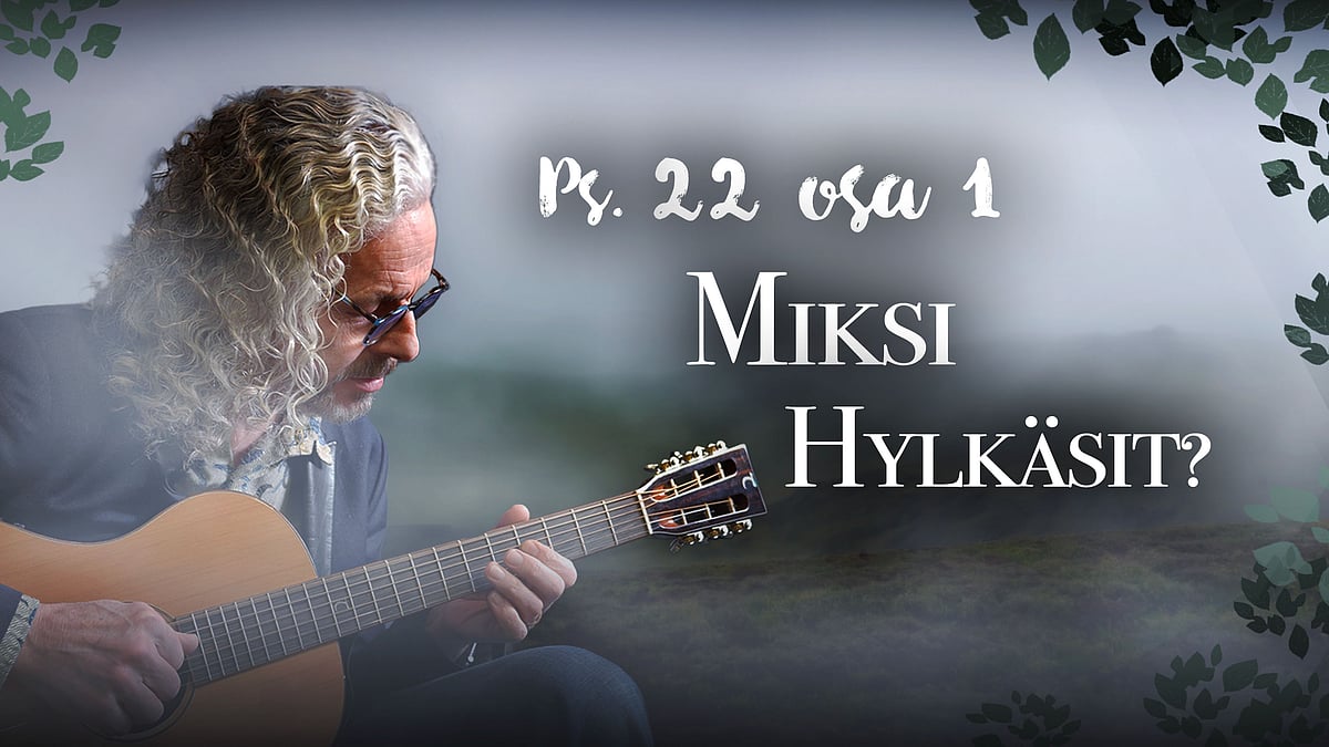 PopUp Psalmi -podcast, jakso: Miksi hylkäsit?