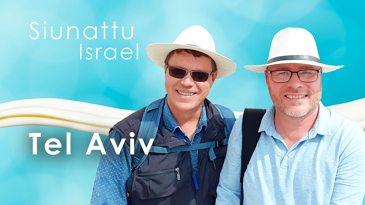 Siunattu Israel - Tel Aviv - Juha Hakala ja Harri Kröger