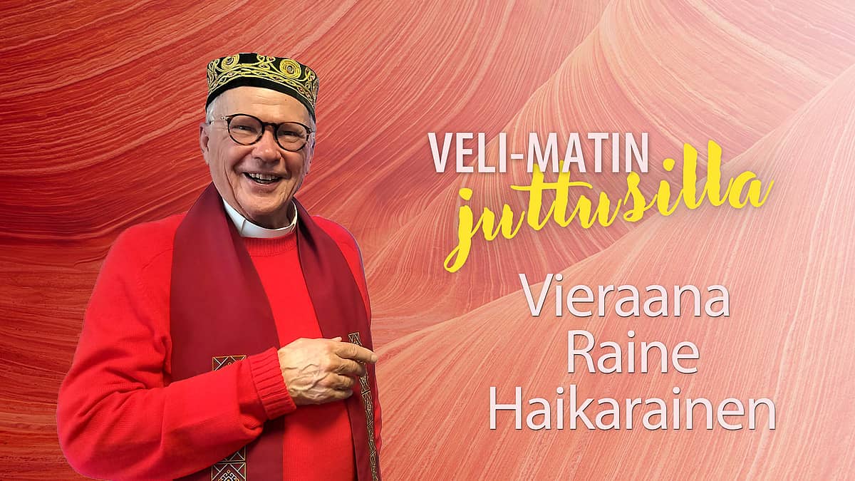 Juttusilla - Raine Haikarainen - Veli-Matin juttusilla