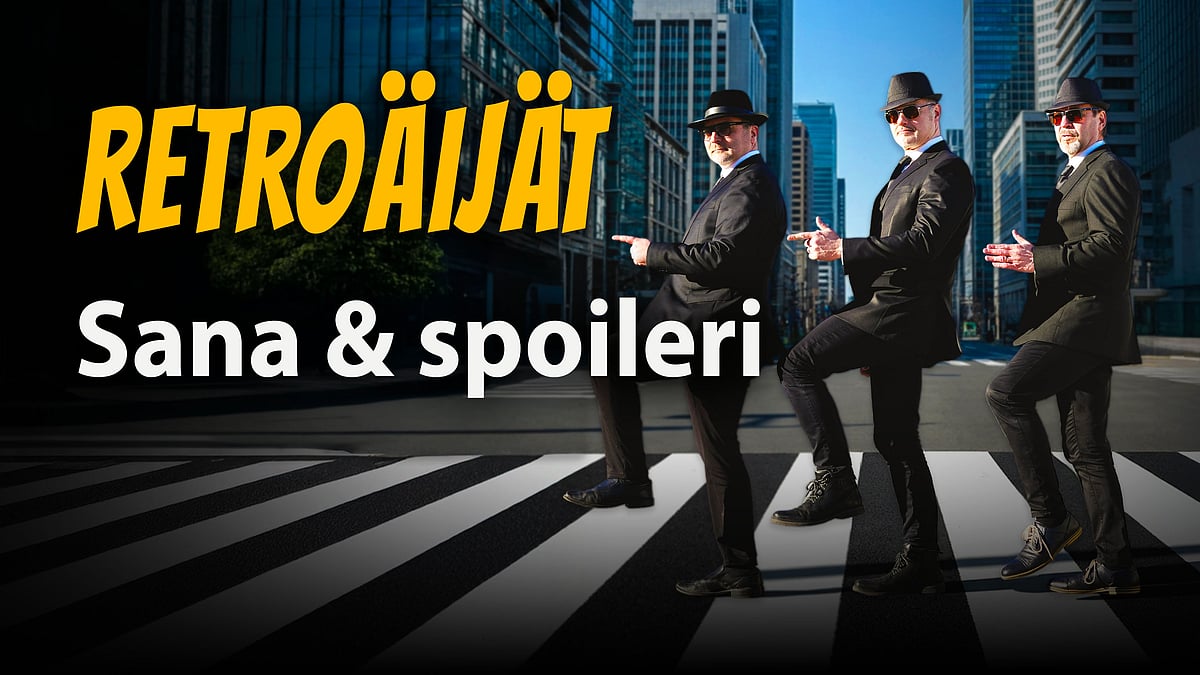 Retroäijät-podcast, jakso: Sana ja spoileri.