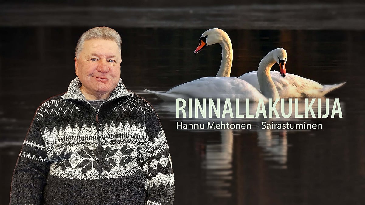 Rinnallakulkija - Hannu Mehtonen - Sairastuminen - Marja Salminen
