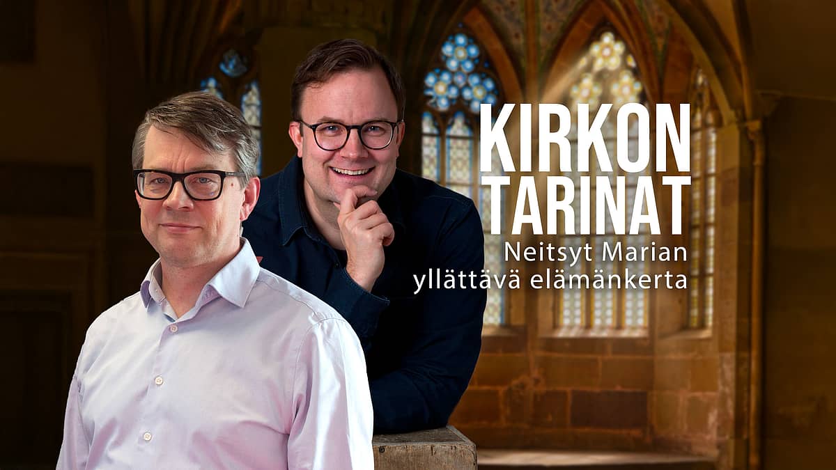 Kirkon tarinat - Neitsyt Marian yllättävä elämänkerta - Eero Hietala ja Heikki Rusama