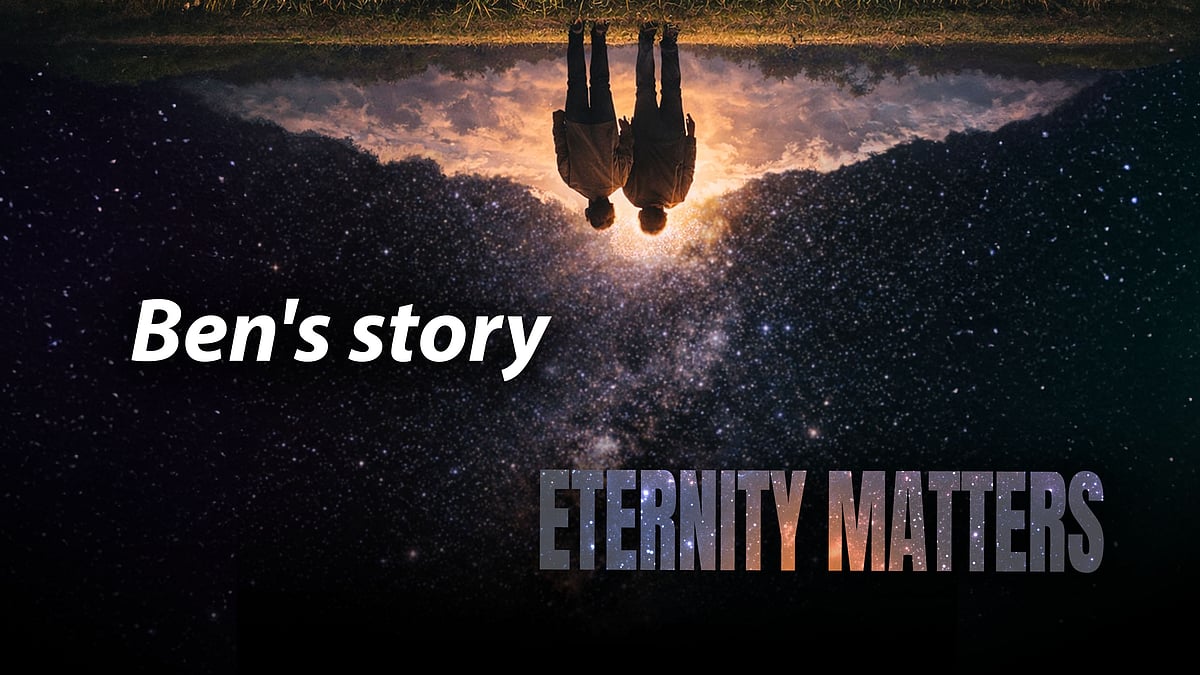 Eternity Matters - Ben's story - Benjamin and Natan
