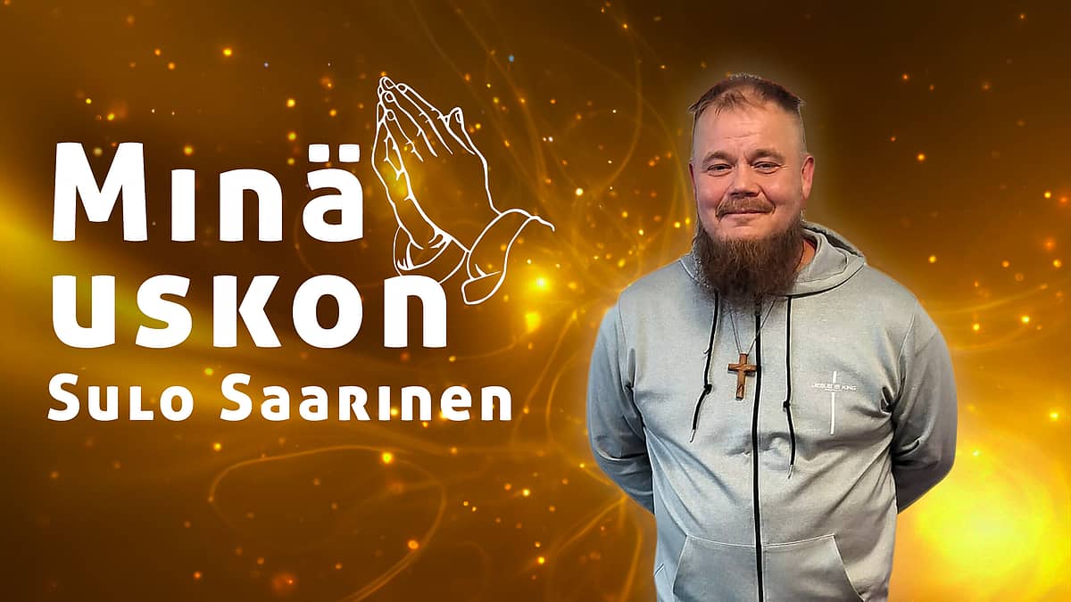 Minä uskon - Sulo Saarinen - Adèle Salonen