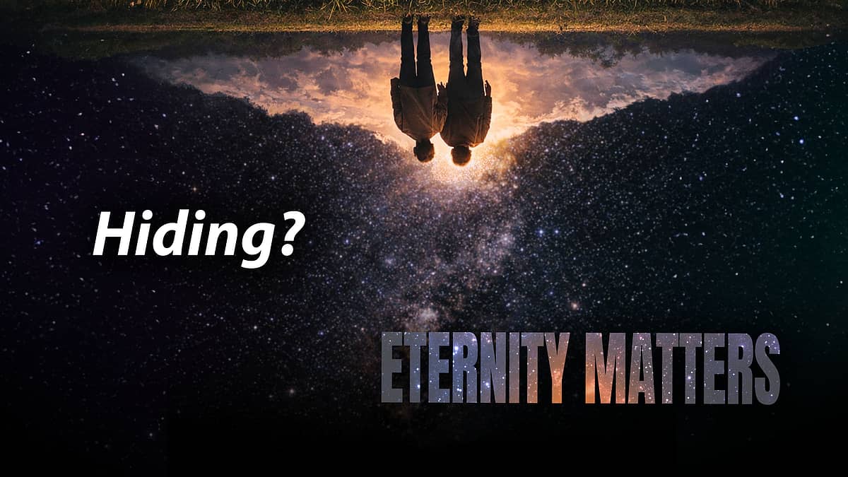 Eternity Matters - Hiding? - Benjamin and Natan