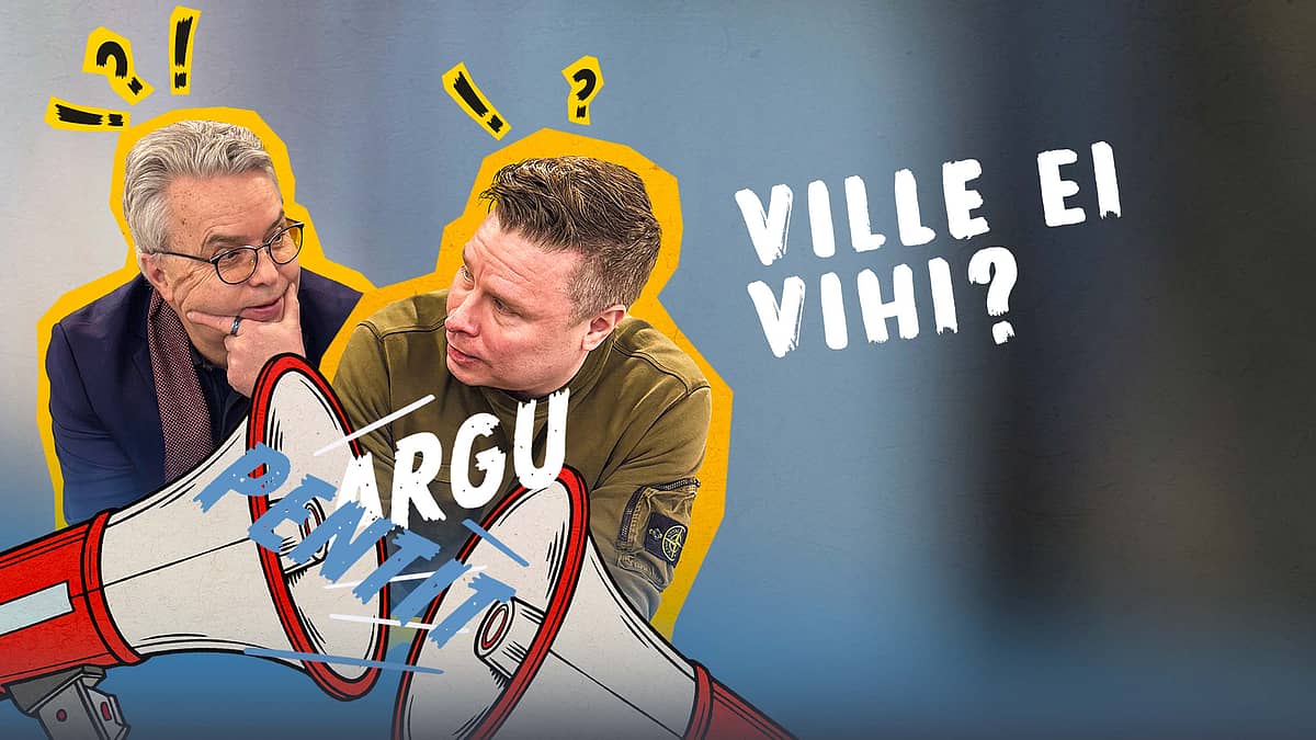 Argupentit - Ville ei vihi? - Teuvo V. Riikonen ja Ville Kormilainen