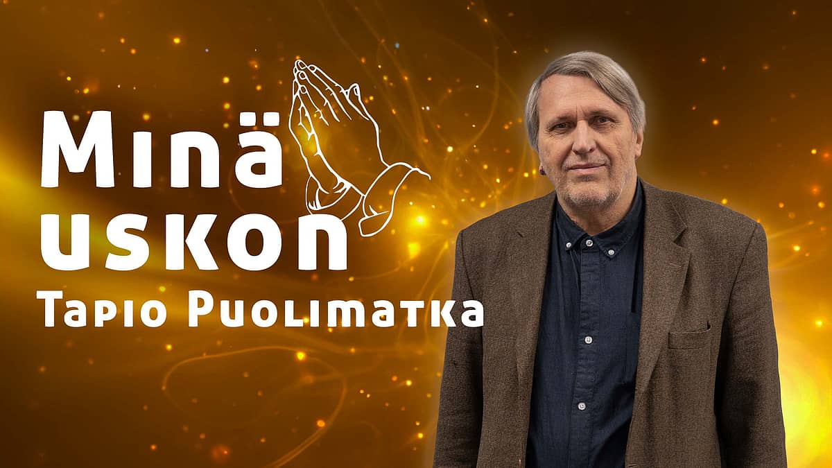 Minä uskon - Tapio Puolimatka - Adèle Salonen
