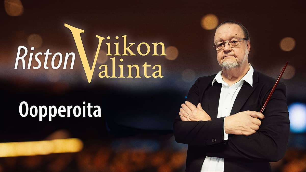 Riston Viikon Valinta - Oopperoita - Risto Nordell