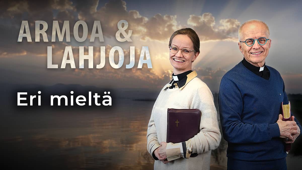 Armoa & lahjoja - Eri mieltä - Eero Junkkaala ja Lea Kujanpää