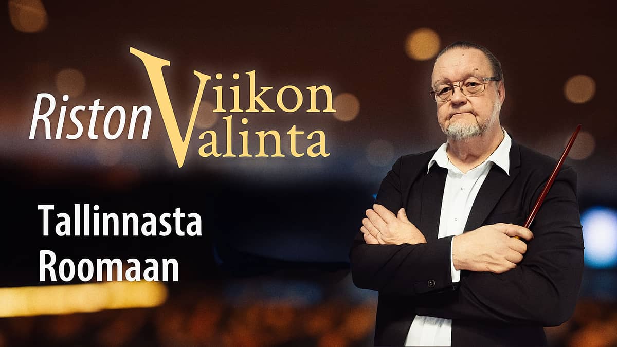 Riston Viikon Valinta - Tallinnasta Roomaan - Risto Nordell