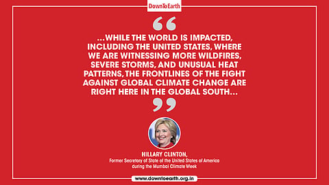 Hillary Clinton, former Secretary of State of the United States of America during the Mumbai Climate Week