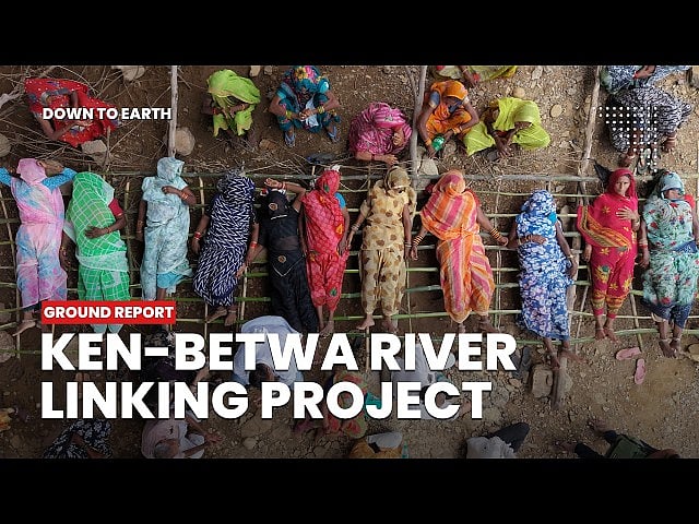 Ken Betwa River Linking Project Faces Fresh Pyre Protests: Why Tribal ...