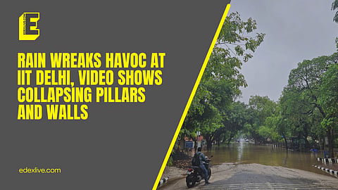 Rain wreaks havoc at IIT Delhi, viral videos show collapse of pillar and walls