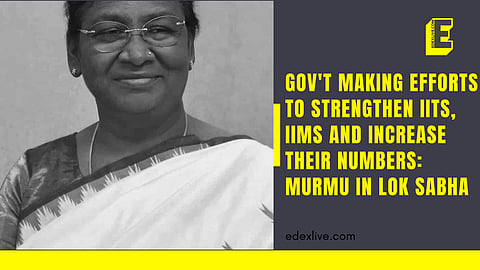 Murmu noted that the government is creating an enabling environment for the youth of this country to dream big and realise those dreams