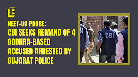 NEET-UG probe: CBI seeks remand of four Godhra-based accused arrested by Gujarat police