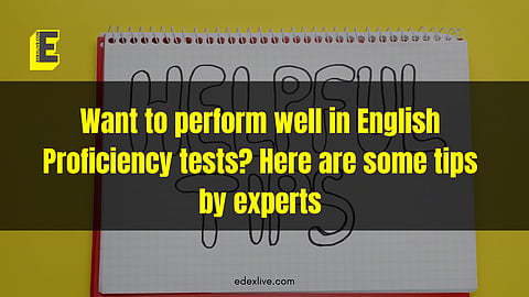 How to ace English Proficiency Tests?